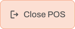 An outlined Close POS button